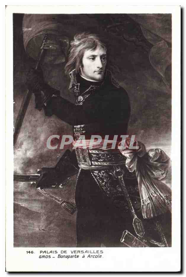 CPA Napoleon 1er Palais de Versailles Gros Bonaparte a Arcole