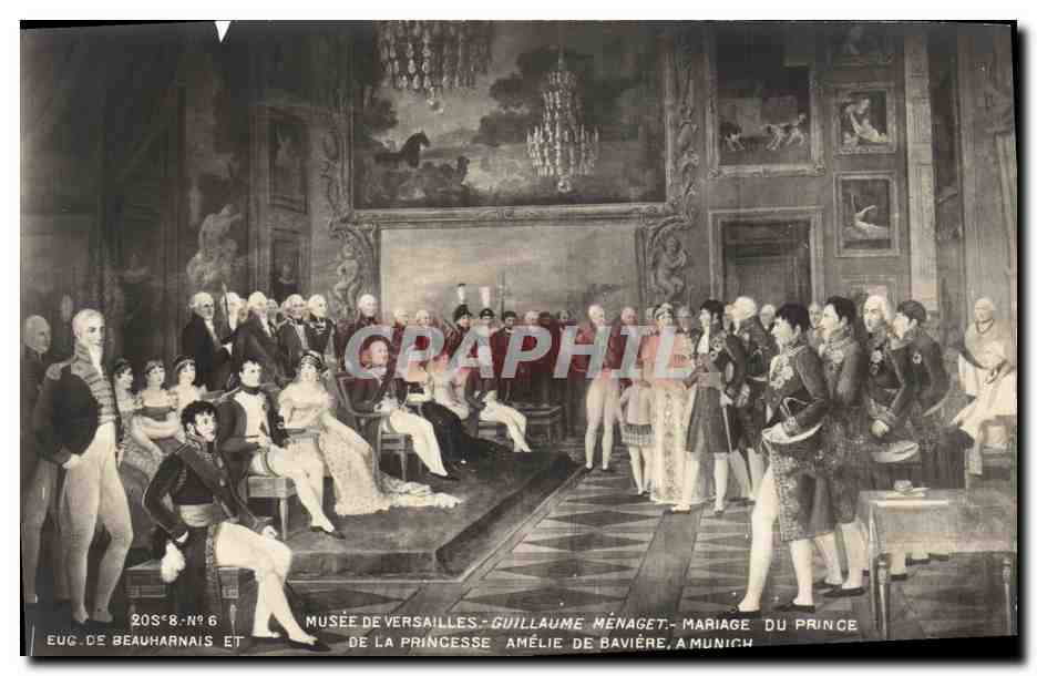CPA Napoleon 1er Musee de Versailles Guillaume Menaget Mariage du prince Amelie de Baviere a munich 