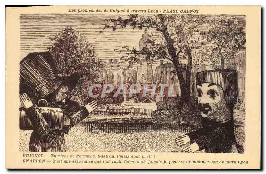 CPA Guignols Guignol a travers Lyon Place Carnot Gnafron