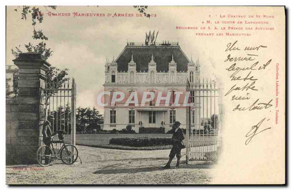 Le Château de St-Rome — Résidence du Prince des Asturies pendant les Grandes Manœuvres d'Armées de 1902 — Éditeur A. Traginou