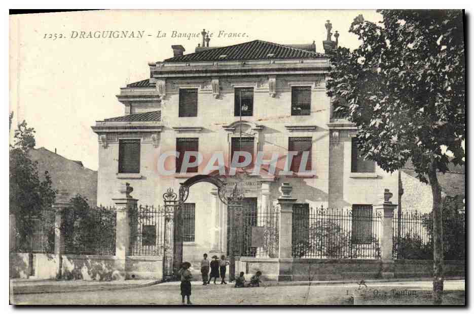 Draguignan — La Banque de France — O. Toulon, n°1252