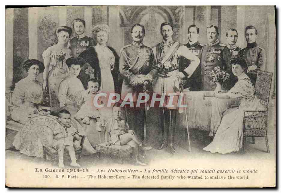 La Guerre 1914-15 — Les Hohenzollern — La famille détestée qui voulait asservir le monde — R. P. Paris — The Hohenzollern — The detested family who wanted to enslave the world