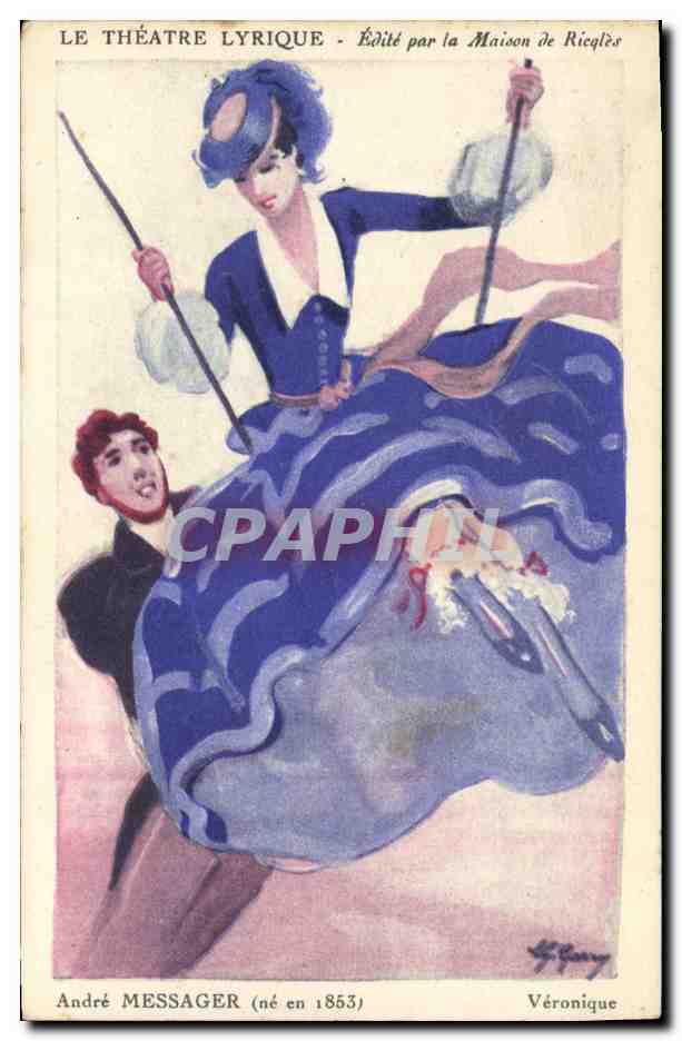 CPA Fantaisie Illustrateur Andre Messager Veronique Le Theatre lyrique