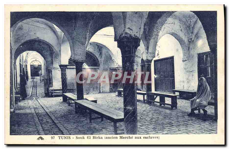 CPA Tunis Souk El Birka Ancien marche aux Esclaves 