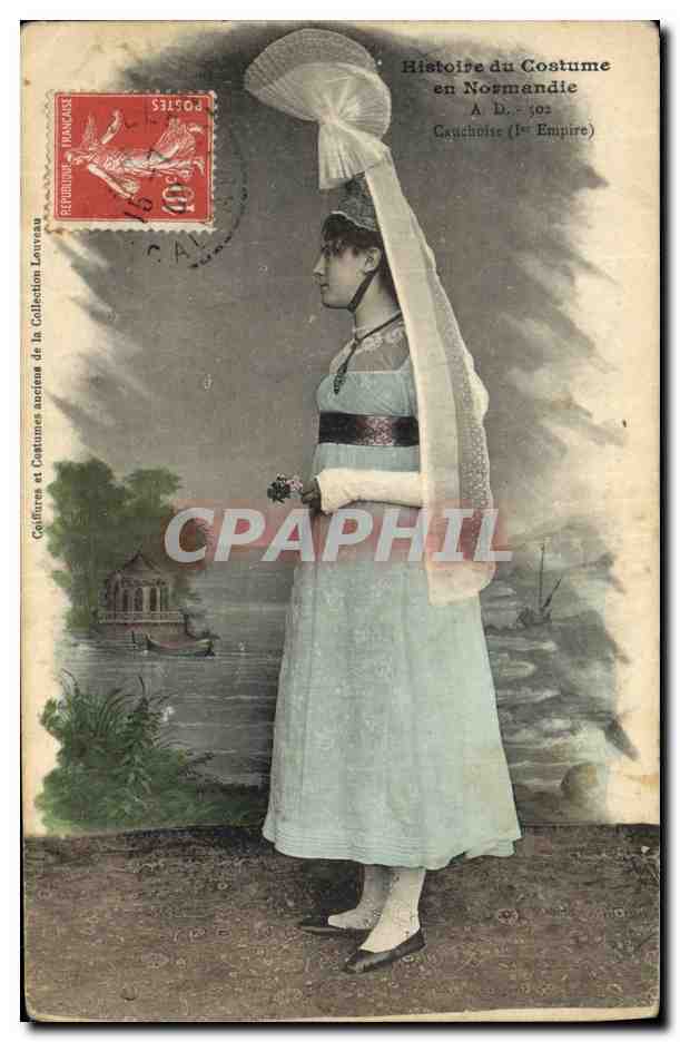 CPA Folklore Normandie Cauchoise 1er Empire