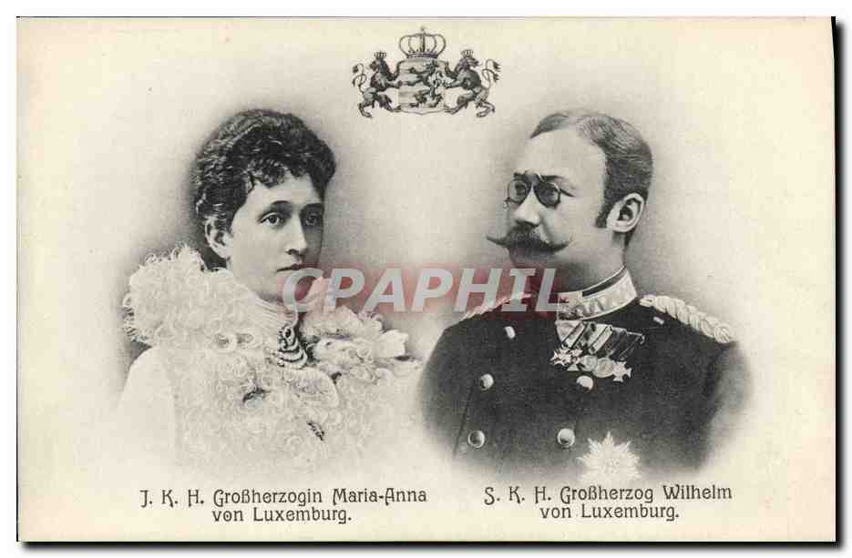 J.K.H. Großherzogin Maria-Anna von Luxemburg et S.K.H. Großherzog Wilhelm von Luxemburg — éditeur Ch. Bernhauff, Luxembourg