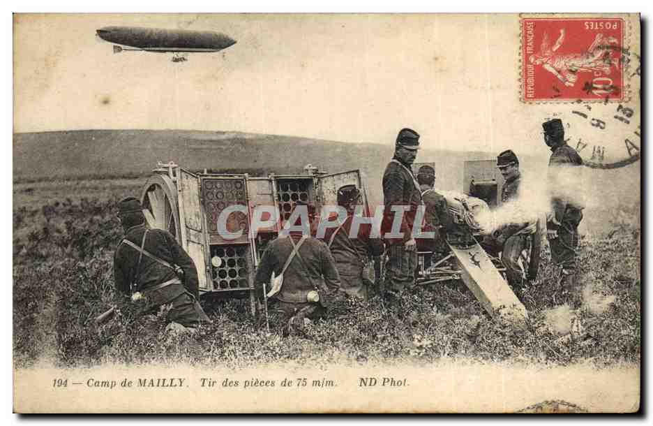 CPA Militaria Camp de Mailly Tir des pieces de 75 mm Zeppelin Dirigeable 