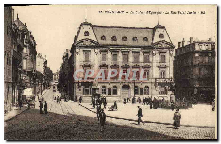 CPA Banque Caisse d'Epargne la rue Vital Carles Bordeaux 