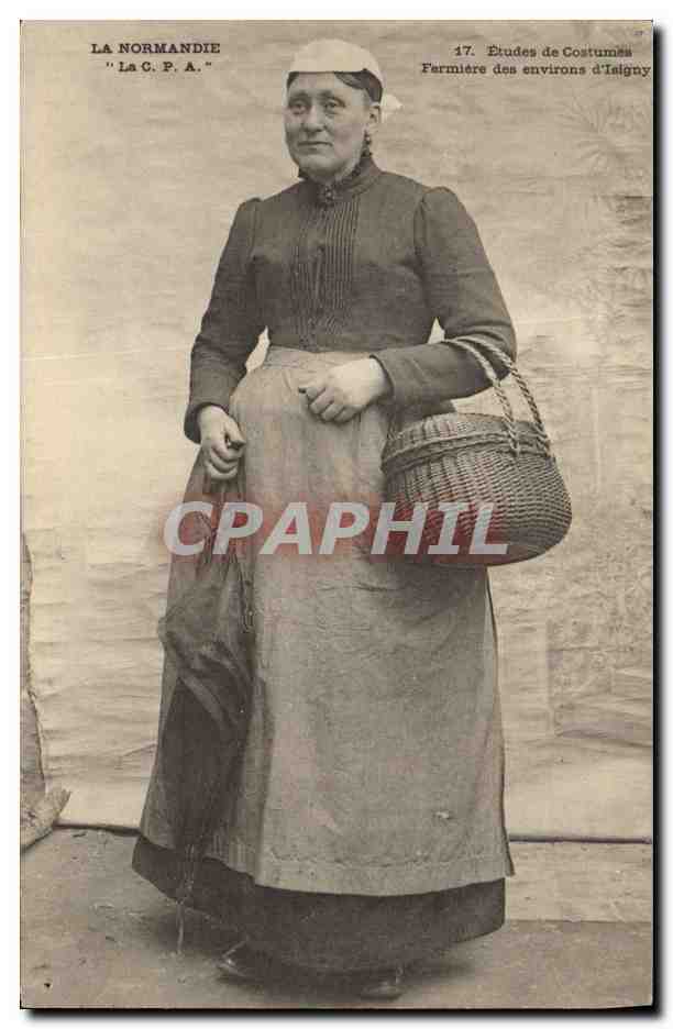 CPA Folklore Normandie Etudes de costumes Fermiere des environs d'Isigny 