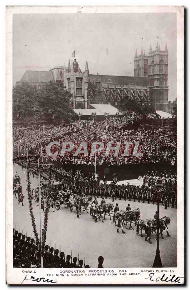 Coronation Procession, 1911 — The King & Queen Returning from the Abbey — Rotary Photo. E.C. n° 9482 Q