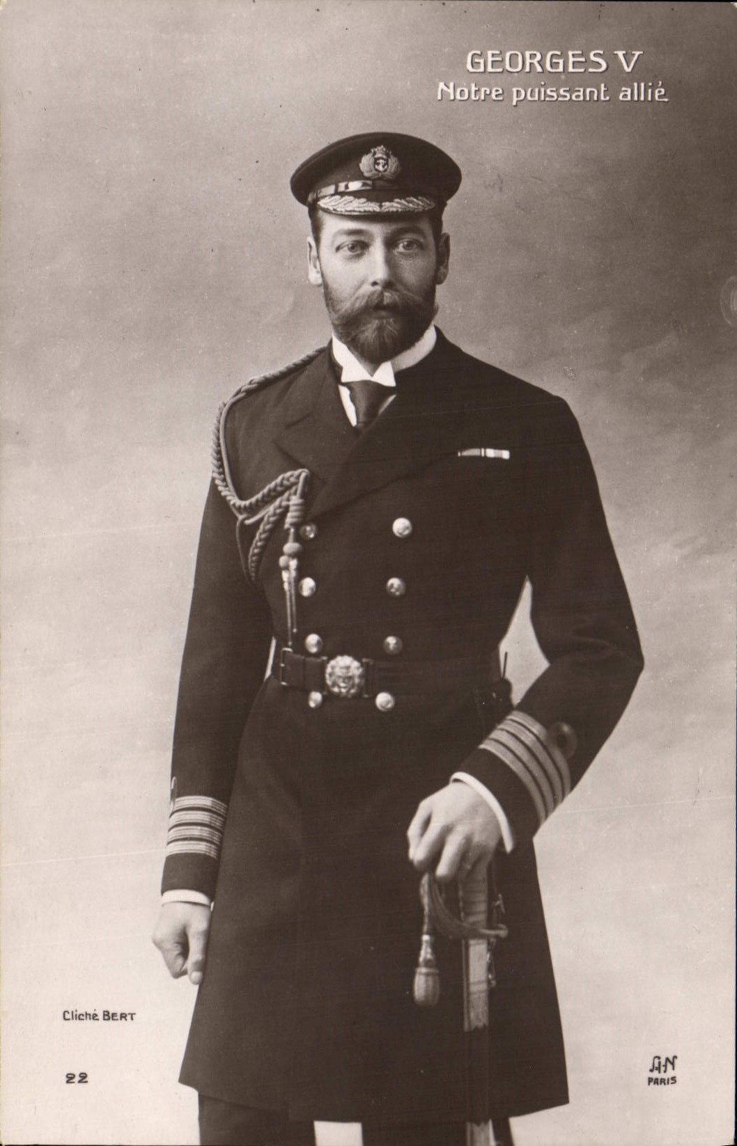 George V — Notre puissant allié — Cliché Bert, Paris, N° 22