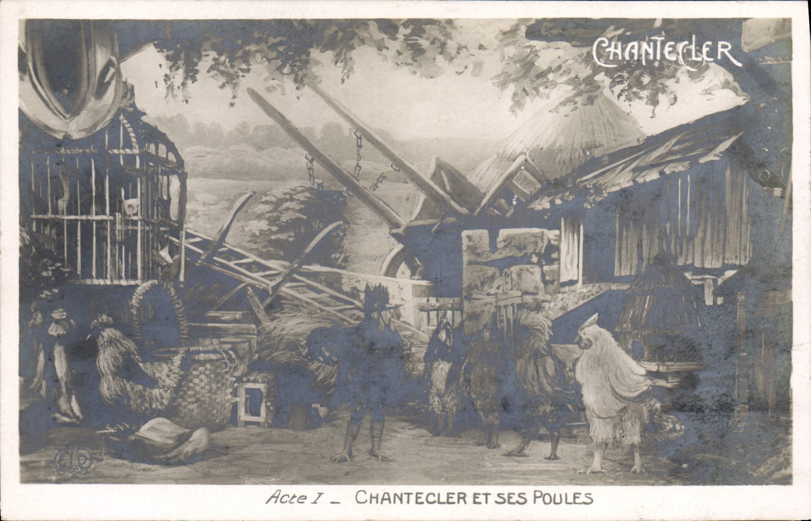 Chantecler et ses Poules — Acte I — Éditeur CPAPHIL