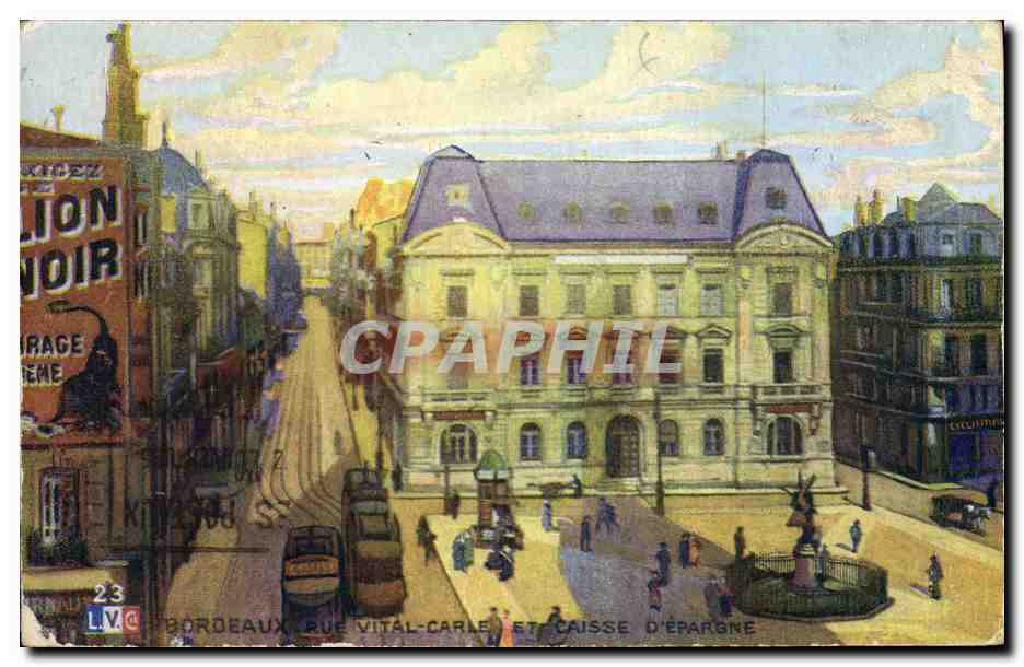 CPA Banque Bordeaux Rue Vital Carle et Caisse d'Epargne