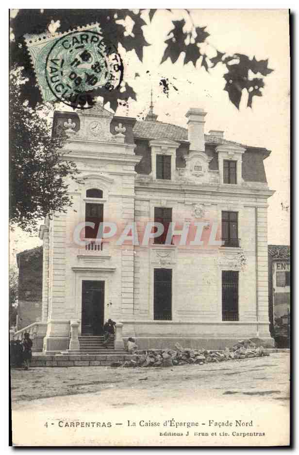 CPA Banque Carpentras La Caisse d'Epargne Facade Nord 