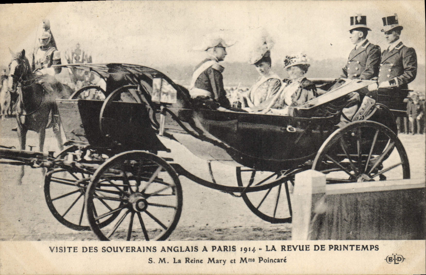Visite des souverains anglais à Paris 1914 — La Revue de Printemps — S.M. La Reine Mary et Mme Poincaré — Éditeur ELD