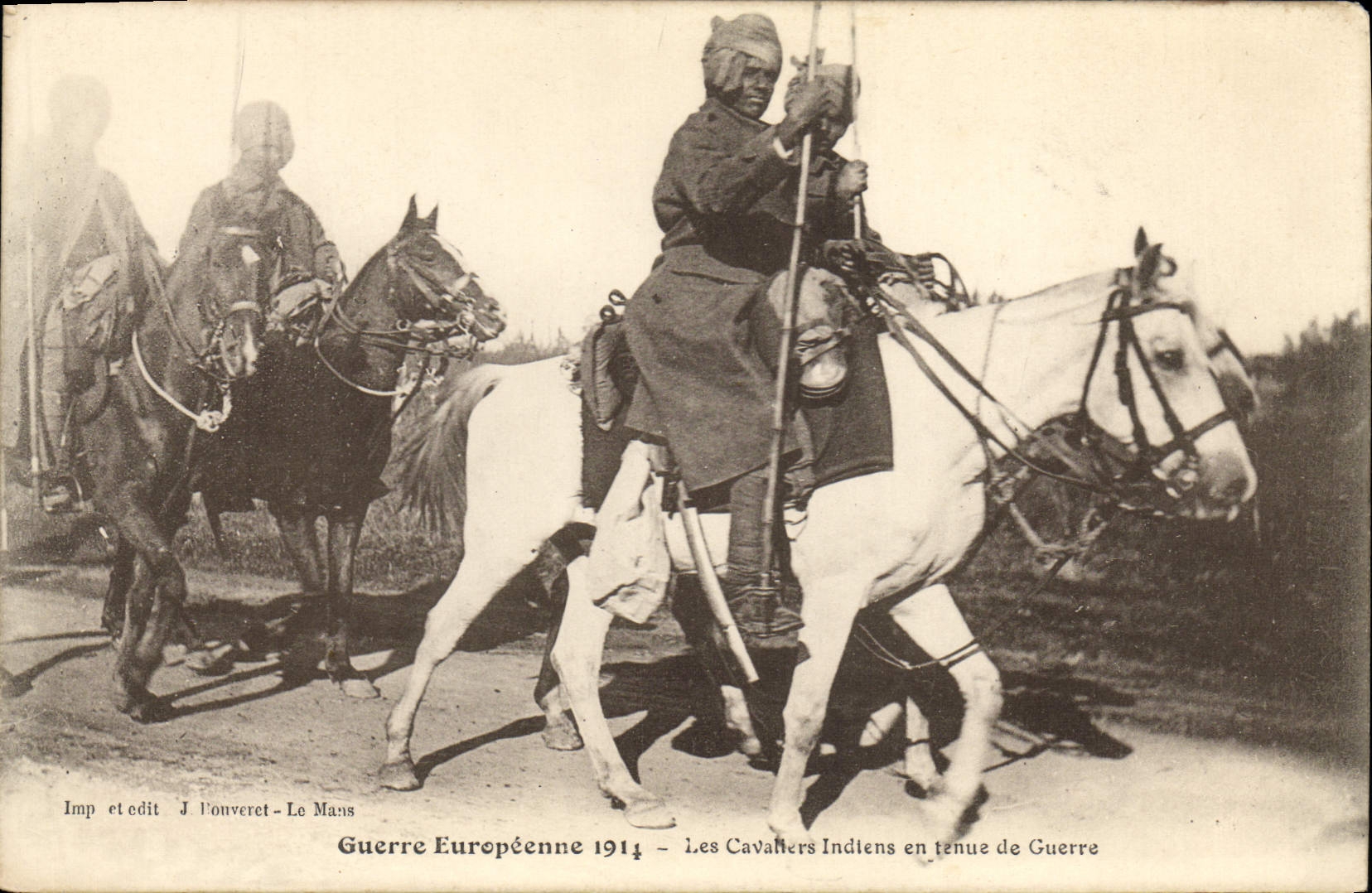 Les Cavaliers Indiens en tenue de Guerre — Guerre Européenne 1914 — Imp et edit J. L'ouveret - Lo Mans