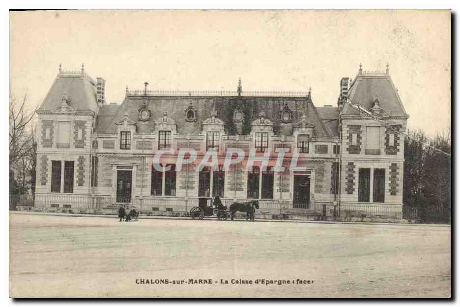 CPA Banque Caisse d'Epargne Chalons sur Marne 
