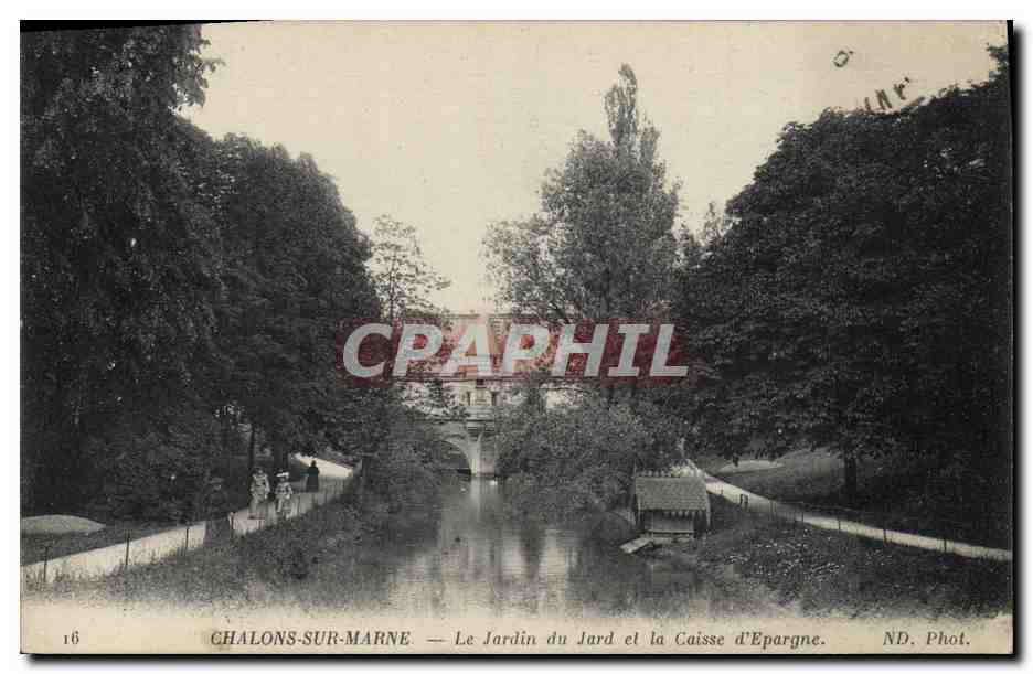 CPA Banque Chalons sur Marne Le jardin du Jard et la Caisse d'Epargne 