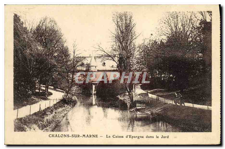CPA Banque Caisse d'Epargne dans le Jard Chalons sur Marne