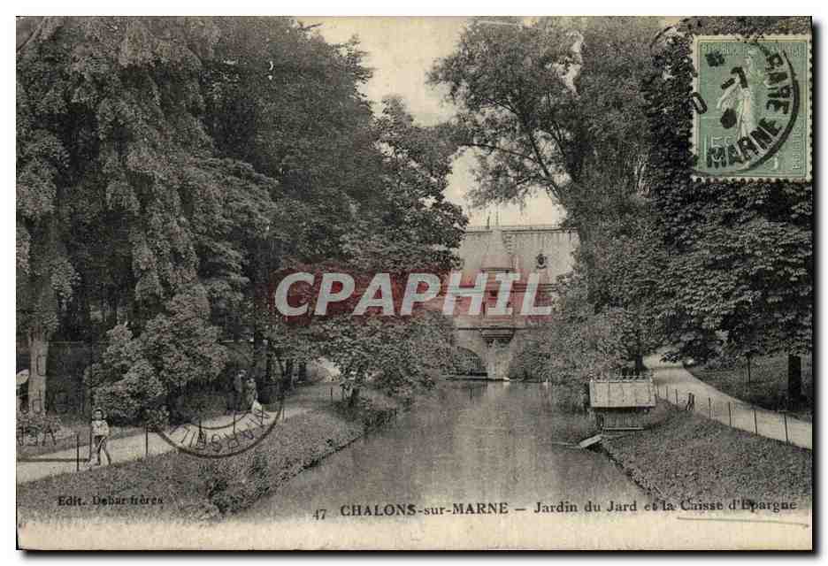 CPA Banque Chalons sur Marne Jardin du Jard et la Caisse d'Epargne 
