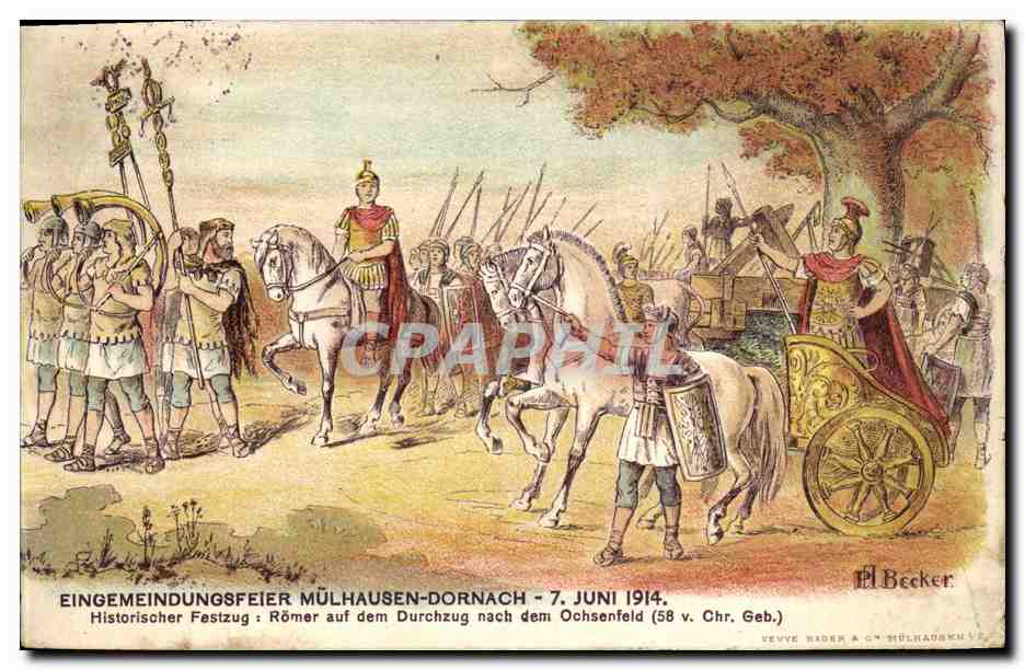 CPA Fantaisie Illustrateur Mulhausen Dornach 7 Juin 1914 Romer auf dem Durchzug 