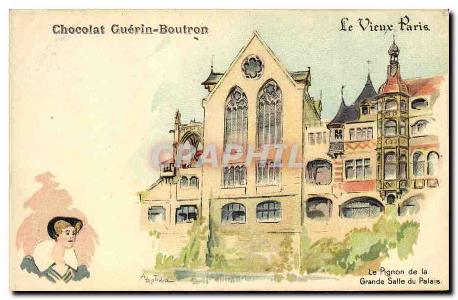 Le Vieux Paris — Le Pignon de la Grande Salle du Palais — Chocolat Guérin-Boutron