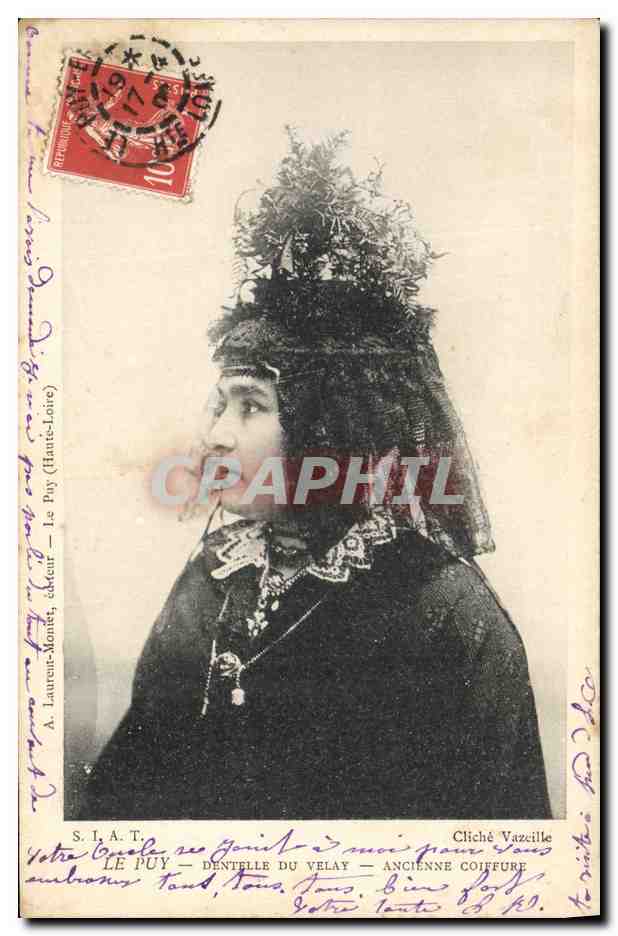 CPA Folklore Le Puy Dentelle du Velay Ancienne coiffure