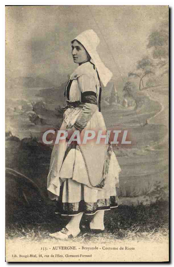 CPA Folklore Auvergne Brayaude Costume de Riom