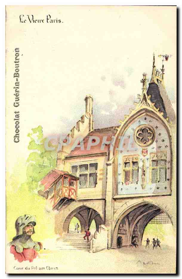 Cour du Pré aux Cleres — Le Vieux Paris — Chocolat Guérin-Boutron