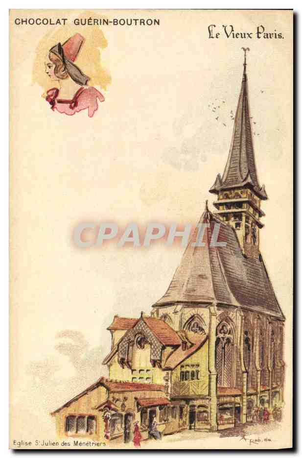 Église Saint-Julien des Ménetriers — Le Vieux Paris — Chocolat Guérin-Boutron
