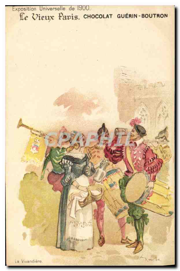 Exposition Universelle de 1900 — La Vivandière — Chocolat Guérin-Boutron