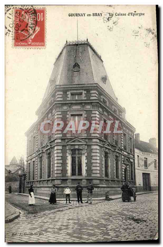 CPA Banque Caisse d'Epargne Gournay en Bray