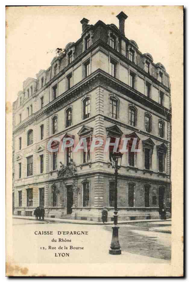 CPA Banque Caisse d'Epargne du Rhone Rue de la Bourse Lyon