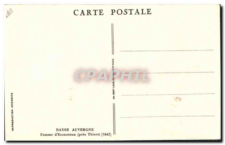 CPA Folklore Basse Auvergne Femme d'Escoutoux pres Thiers 1842 — Verso
