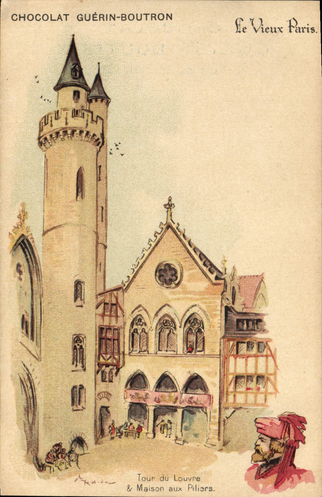 Tour du Louvre & Maison aux Piliers — Le Vieux Paris — Chocolat Guérin-Boutron