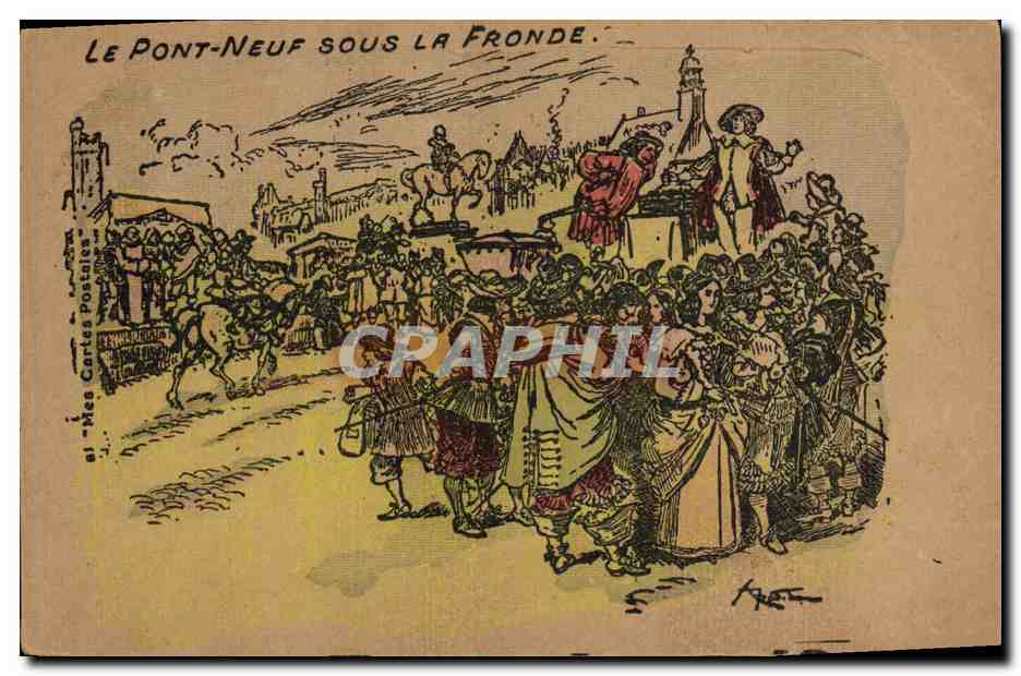 CPA Vieux Paris Le Pont euf sous la Fronde