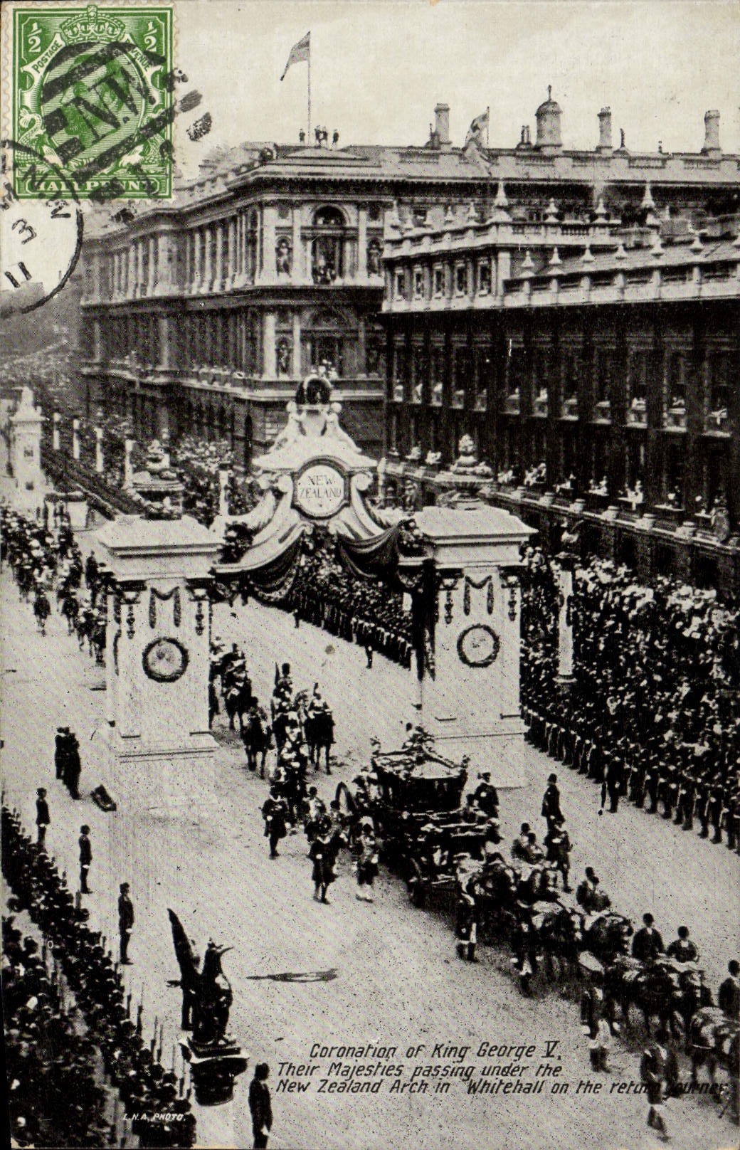 Coronation of King George V — Their Majesties passing under the New Zealand Arch in Whitehall on the return journey — L.N.A. PHOTO