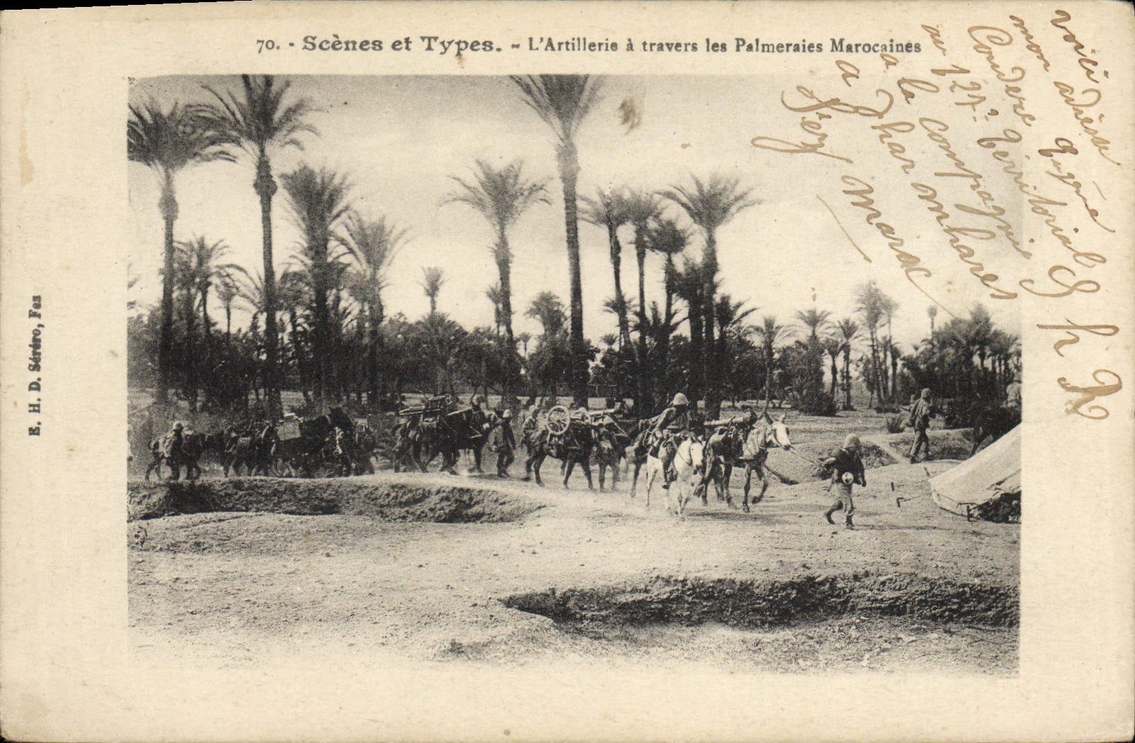 L'Artillerie à travers les Palmeraies Marocaines — Scènes et Types n°70 — R. H. D. Sédéco, Fès