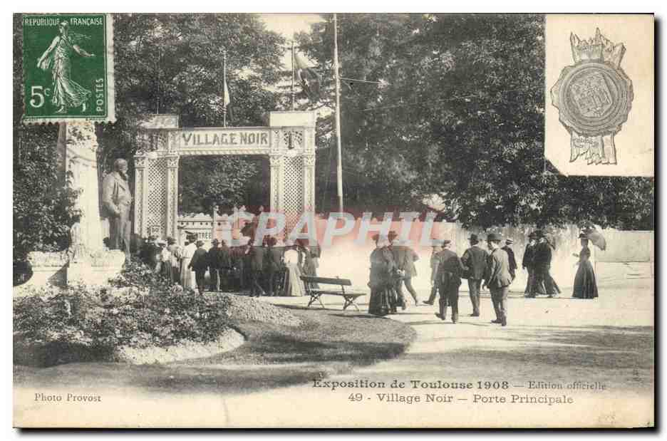 Village Noir — Porte Principale — Exposition de Toulouse 1908 — Édition officielle Provost