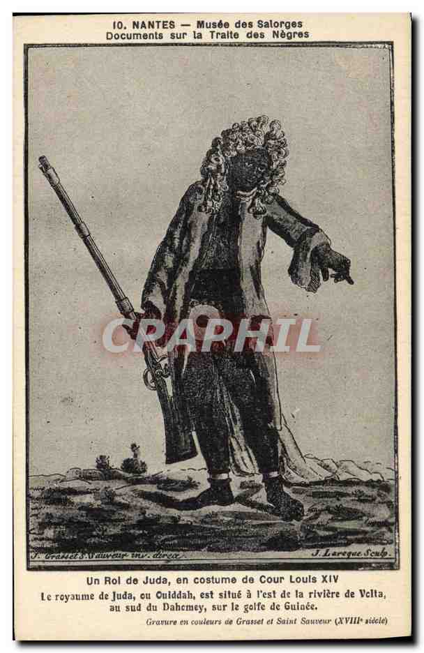 CPA Negre Homme noir Nantes Musee des Salorges Traite des Noirs Un roi de Juda en costume de cour Louis XIV 