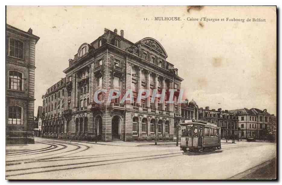 CPA Banque Mulhouse Caisse d'Epargne et Faubourg de Belfort Tramway