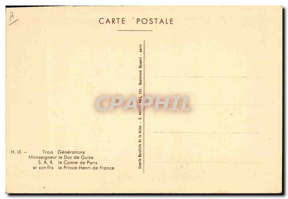 Trois Générations — Monseigneur le Duc de Guise, le Comte de Paris et le Prince Henri de France — éditeur Bouderrel Raspaill, Paris — Verso
