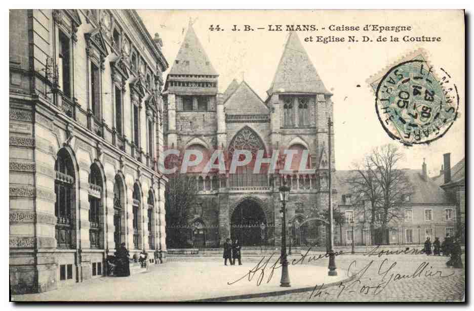 CPA Banque Le Mans Caisse d'Epargne et Eglise ND de la Couture 