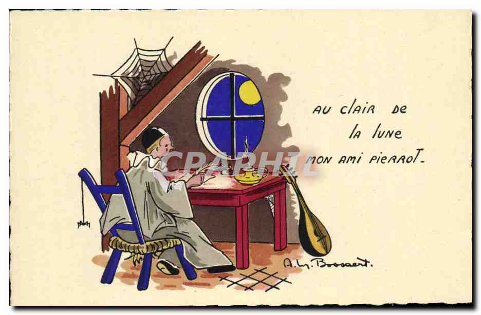 CPA Fantaisie Illustrateur Bossaert Au clair de la lune mon ami Pierrot 