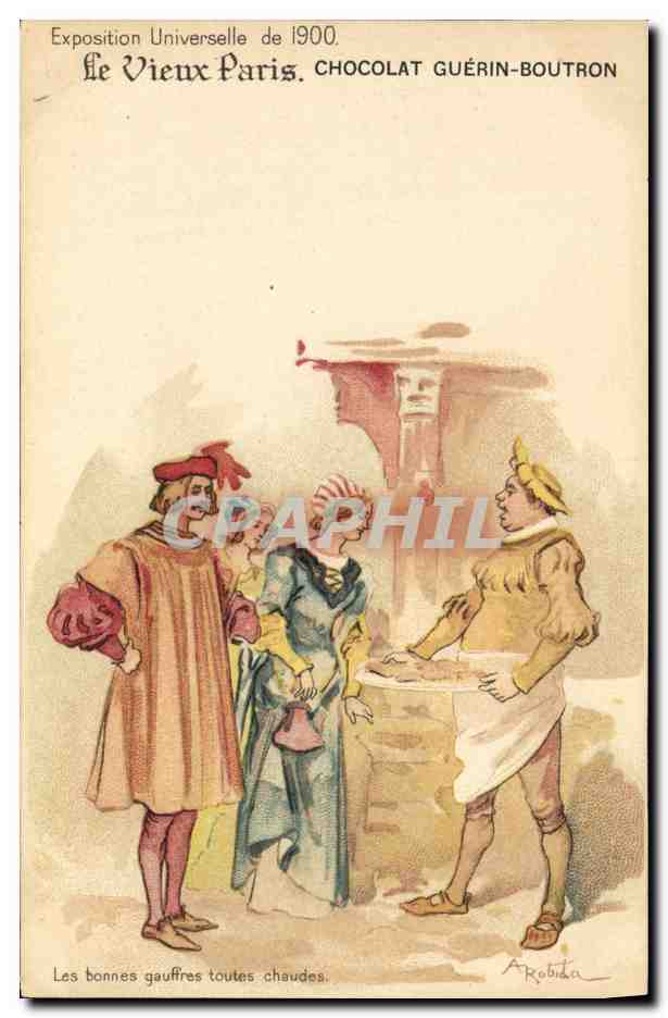 CPA Fantaisie Illustrateur Le Vieux Paris Exposition universelle de 1900 Les bonnes gaufres toutes chaudes