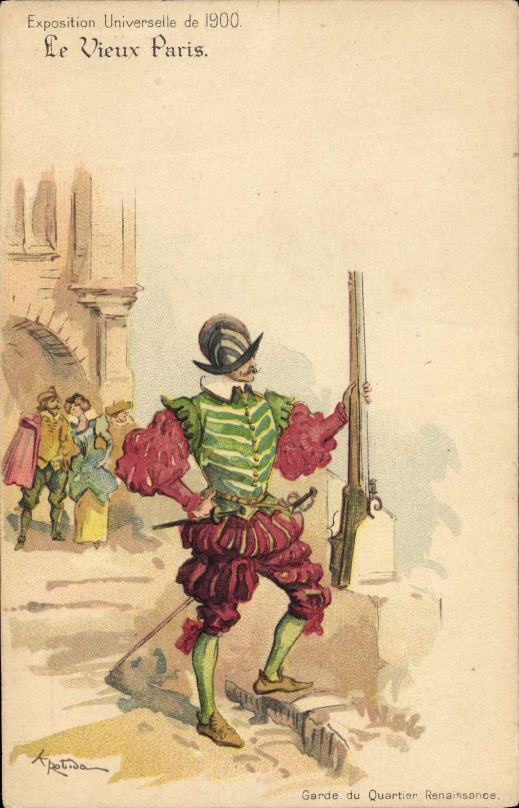 CPA Fantaisie Illustrateur Le Vieux Paris Exposition universelle de 1900 Garde du Quartier Renaissance 