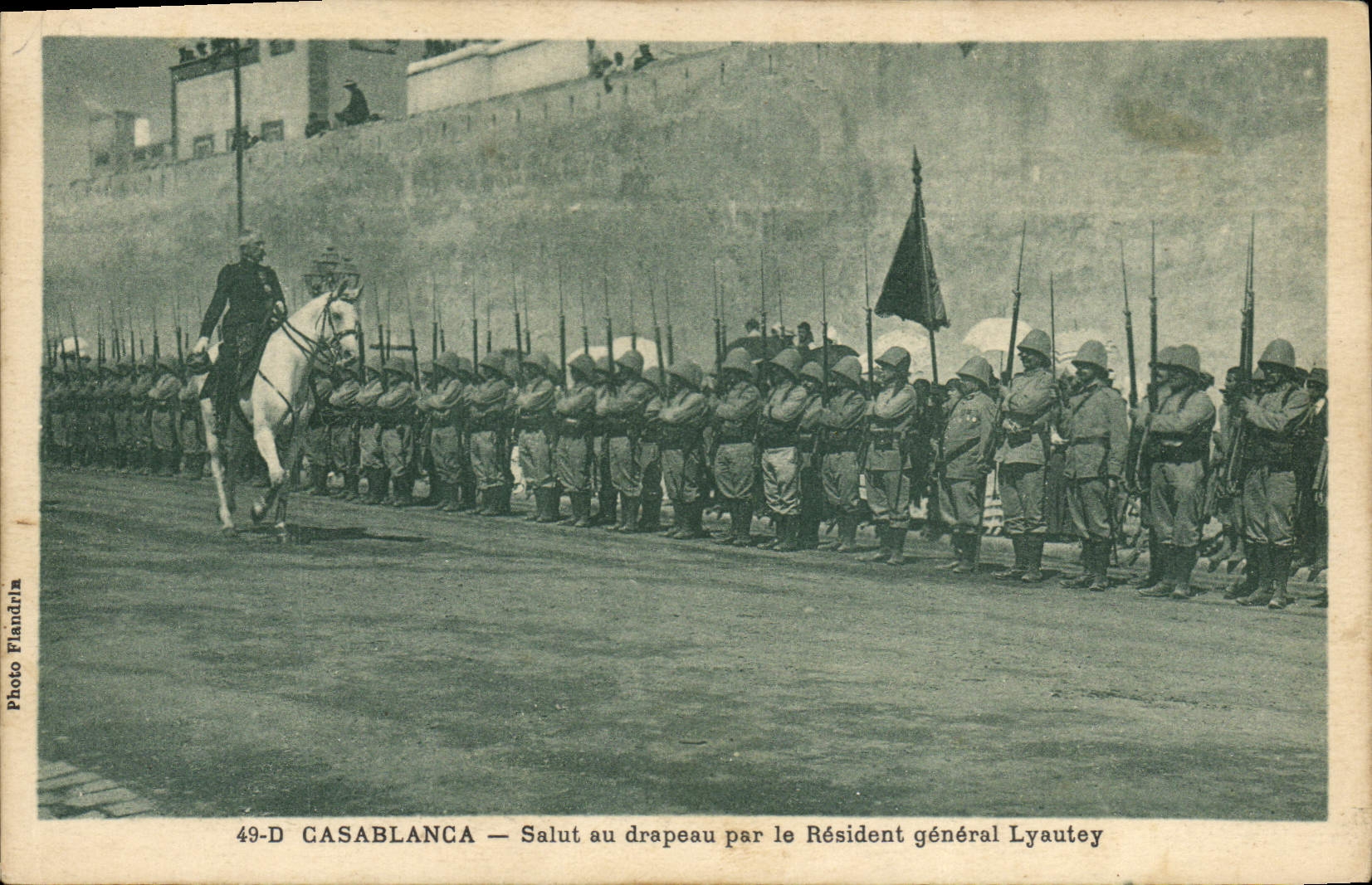 Casablanca — Salut au drapeau par le Résident général Lyautey — Photo Flandria, n° 49-D