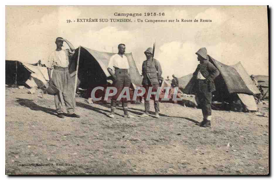 Campagne 1915-16 — Extrême Sud Tunisien. Un Campement sur la Route de Remta — Imprimerie Moderne, A. Muzi, Sfax
