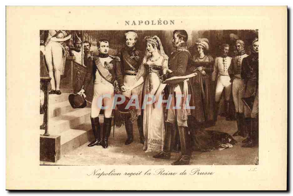 CPA Histoire Napoleon 1er recoit la reine de Prusse