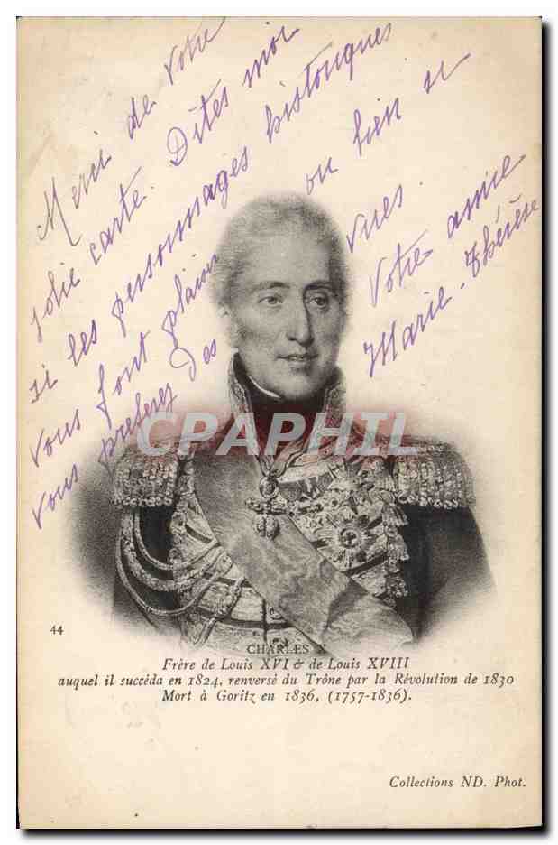 Charles X — Frère de Louis XVI & de Louis XVIII — Collections ND. Phot. n°44